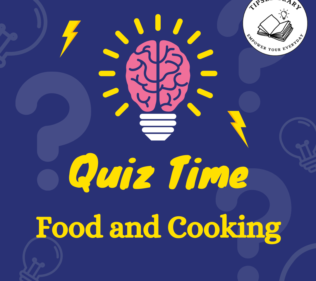 food and cooking quiz