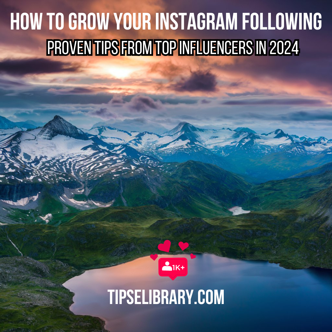 grow Instagram following Instagram tips 2024 top influencers advice Instagram engagement increase Instagram followers Instagram growth strategies social media tips Instagram Reels tips Instagram Stories tips Instagram content creation Instagram SEO